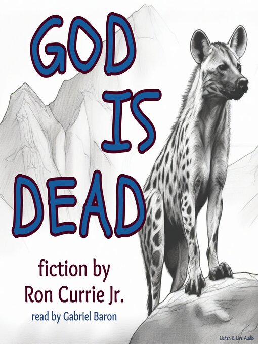 Title details for God is Dead by Ron Currie, Jr. - Available